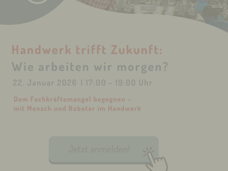 Handwerk trifft Zukunft